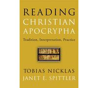Reading Christian Apocrypha Tradition, Interpretation, Practice - Tobias Nicklas - Fortress Press - ebook (ePub) - Livre