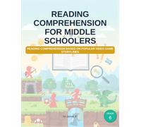 Reading Comprehension for middle schoolers: Comprehension, vocabulary, inference skills for your middle schooler based on popular video game storylines