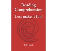 Reading Comprehension: Lets make it fun!