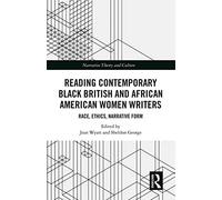 Reading Contemporary Black British And African American Women Writers