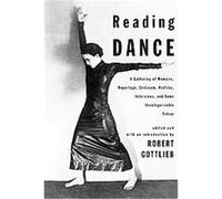 Reading Dance Robert Gottlieb (Auteur)