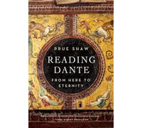 Reading Dante by Prue Shaw Prue Shaw (Auteur)