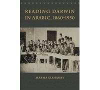 Reading Darwin in Arabic, 1860-1950