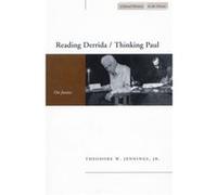 Reading Derrida Thinking Paul by Jennings & Theodore W. & Jr. Theodore W. Jennings (Auteur)
