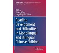 Reading Development And Difficulties In Monolingual And Bilingual Chinese Children