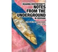 Reading Dostoevsky's Notes From The Underground In Russian