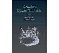Reading Dylan Thomas