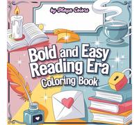 Reading Era: Bold and Easy Coloring Book For Kids and Adults: Cute and Cozy, Simple and Big Designs For Kids, Teens and Adults, Comfy Coloring Book For Stress-Relief