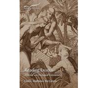 Reading Exodus: A Literary and Theological Commentary