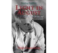 Reading Faulkner: Light in August : Glossary and Commentary