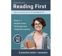 Reading First: Eight more practice tests for the Cambridge B2 First