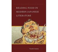 Reading Food in Modern Japanese Literature
