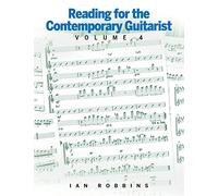 Reading for the Contemporary Guitarist Volume 4