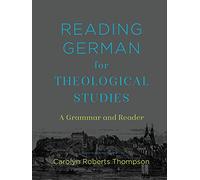 Lire l'allemand pour les études théologiques – Grammaire et recueil de textes
