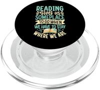 Reading Gives Us Someplace to Go When We Have to Stay Where PopSockets PopGrip pour MagSafe