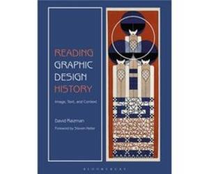 Reading Graphic Design History by Raizman & Dr David Drexel University & USA Raizman, Dr David (Drexel University, USA) (Auteur)