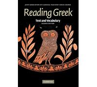 Reading Greek: Text and Vocabulary