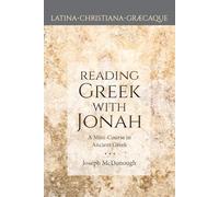 Reading Greek with Jonah: A Mini-Course in Ancient Greek