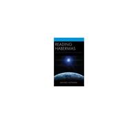 Reading Habermas