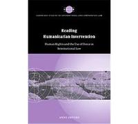 Reading Humanitarian Intervention, Cambridge Studies in International and Comparative Law Anne Orford (Auteur)