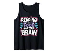 Reading is Food for Your Brain - Débardeur