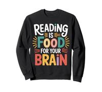 Reading is Food for Your Brain Lecteur Hobby BIBLAIRE |- Sweatshirt