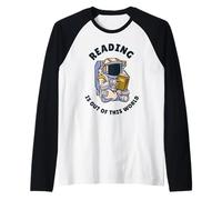 Reading is Out of This World Livre Spatial Citation Manche Raglan