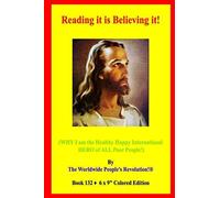 Reading It Is Believing It!: (Why I Am The Healthy Happy International Hero Of All Poor People!)