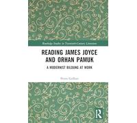 Reading James Joyce and Orhan Pamuk