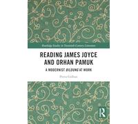 Reading James Joyce and Orhan Pamuk