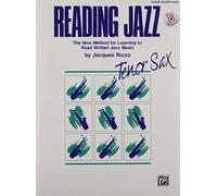 Reading Jazz: The New Method For Learning To Read Written Jazz Music (Tenor Saxophone), Book & Cd