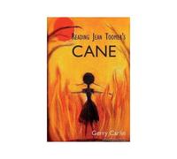 Reading Jean Toomer's 'cane