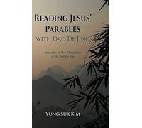 Reading Jesus' Parables With Dao De Jing