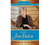 Reading Joan Didion