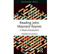 Reading John Maynard Keynes