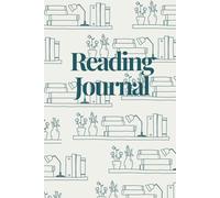 Reading Journal: A Reading Log Diary for Book Lovers | Track, Review & Organize Your Personal Reading Journey