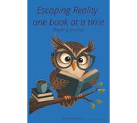 Reading Journal Escaping Reality One Book at a Time: Reading Log with a Book List | TBR List | Book Review | 6x9 inches | 60 pages Gifts for Book Readers, Reading Novelist and Book Enthusiast