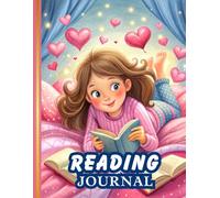 Reading Journal for Kids: A Fun, Interactive Guided Book Log to Track, Review, And Inspire a Love for Reading!