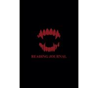 Reading Journal: Vampire/Dark Romance Edition for Book Reviews with Reading Challenges: Customisable Reading Tracker For 100 Book Reviews - Gifts For Book Lovers - Daily Reading Log