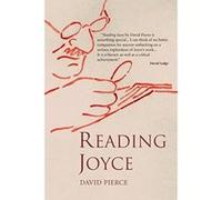 Reading Joyce David Pierce (Auteur)