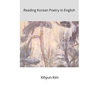 Reading Korean poetry In English