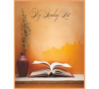 Reading List Notebook: Book Tracker Journal to Record, Review & Organize Your Reading Journey (8 x 10 in, 110 Pages) | Reading Log and Book Review ... and Capture Notes for Your Reading Challenge