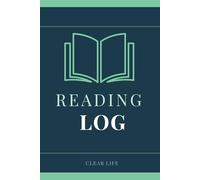 Reading Log: A Book Tracker Journal to Record Every Book, Rate Your Reads and Build Your Reading Habit
