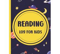 Reading Log for Kids: A Simple Easy Use Reading Record Chart Book for Kids Ages 7-12 Years