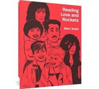 Reading Love and Rockets by Marc Sobel Marc Sobel (Auteur)