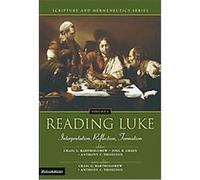 Reading Luke, Scripture and Hermeneutics Series