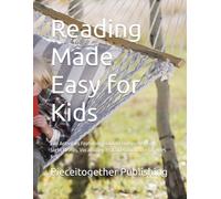 Reading Made Easy for Kids: Fun Activities Featuring Reading Comprehension, Sight Words, Vocabulary, Practices and more for Ages 6-9