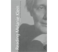 Reading Melanie Klein