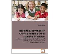 Reading Motivation Of Chinese Middle School Students In Taiwan