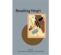 Reading Negri, Creative Marxism